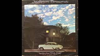 Jackson Browne - Late For The Sky (1974) Part 1 (Full Album)