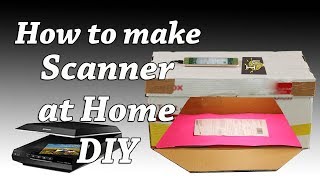 How to make a Scanner at HOME DIY Scanbox - for home and office, quick n hassle free scanning.