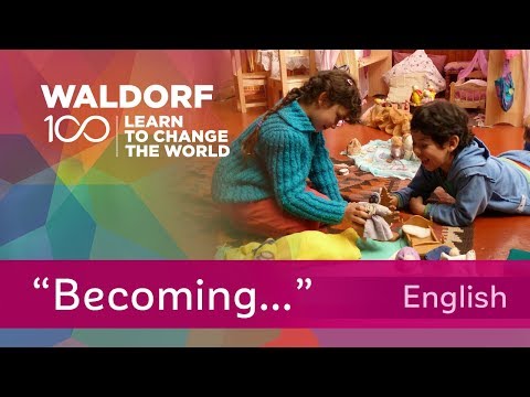 Waldorf 100 – Becoming (English)