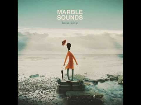 Marble Sounds - The Silent Song