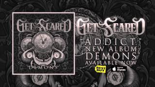 Get Scared - Addict