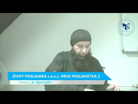 04. Život Poslanika prije poslanstva 2  dio   dr  Zijad Ljakić
