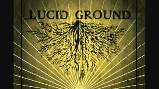 Lucid Ground - 