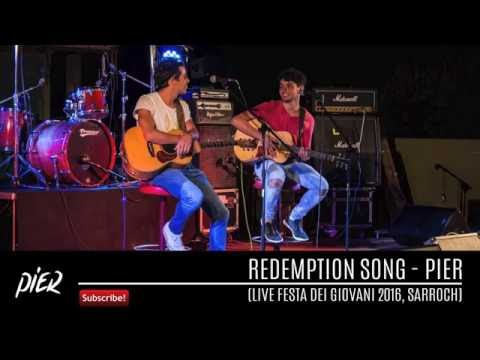 Pier - Redemption Song (Live)