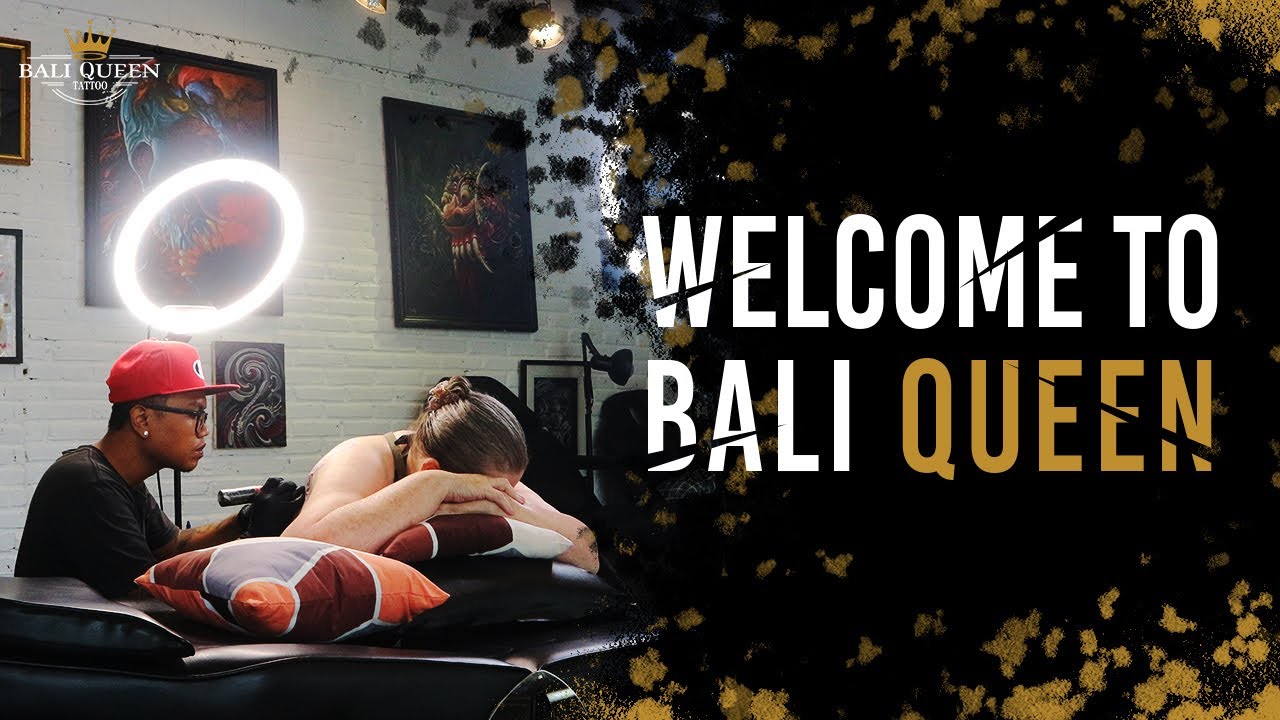 BEST TATTOO SHOP IN BALI  |  BALI QUEEN TATTOO