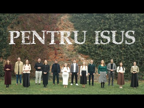 "Pentru Isus" | Grupul Eldad | Official Video | Eldad Music
