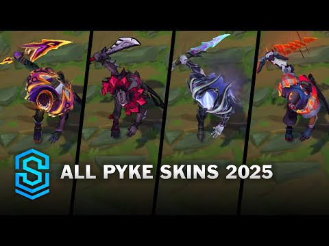 All Pyke Skins 2025