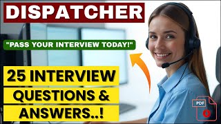 25 Dispatcher Interview Questions & Answers for Freshers