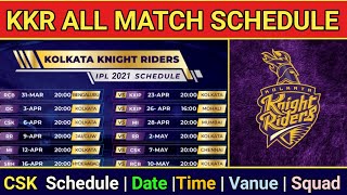 kkr schedule 2021 | kolkata knight riders all match schedule 2021 | kkr squad 2021 | kkr fixtures