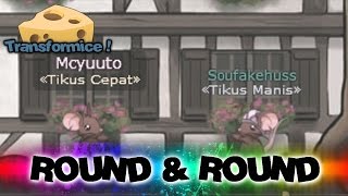 ROUND & ROUND Ft. Soufakehuss (Hussfvn TFM) - Transformice Indonesia #2