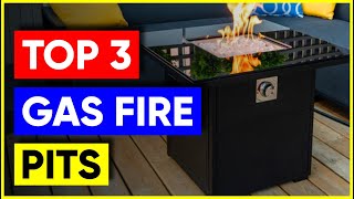 Top 3 Gas Fire Pits Picks in 2026