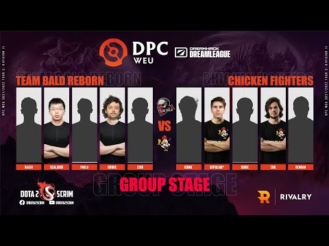 Team Bald Reborn vs Chicken Fighters - DPC WEU 2021/22 Tour 2: Division II - Group Stage - B03