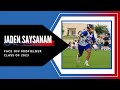 Jaden Saysanam ‘23 Summer 2020 Highlights 
