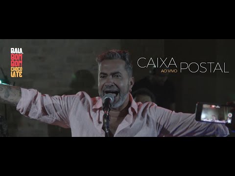 CAIXA POSTAL - Bala, Bombom e Chocolate (AO VIVO)