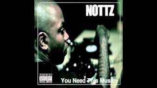 Nottz - No Money Down Interlude