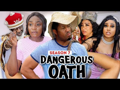 DANGEROUS OATH (SEASON 7) {NEW TRENDING MOVIE} - 2021 LATEST NIGERIAN NOLLYWOOD MOVIES