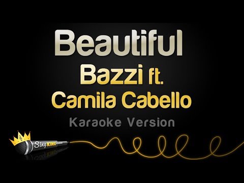 Bazzi ft. Camila Cabello - Beautiful (Karaoke Version)
