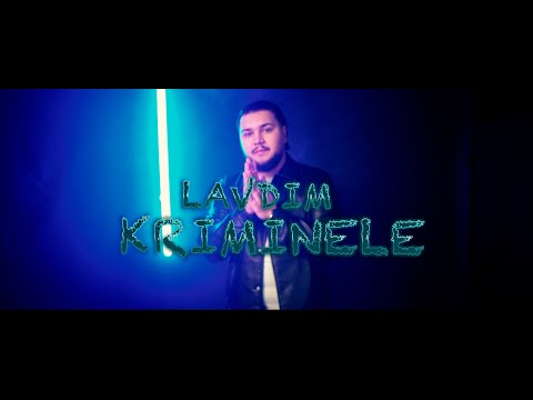 Lavdim - Kriminele