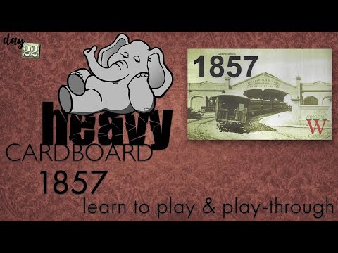 1857 4p Play through, Teaching, & Roundtable discussion by Heavy Cardboard