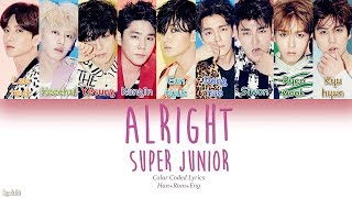 Super Junior (슈퍼주니어) – Alright (Color Coded Lyrics) [Han/Rom/Eng]