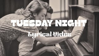Tuesday Night - You still knock same time each week (Lyrics) | 60s Love Song🤍
