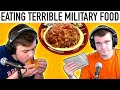 Eating TERRIBLE Military Food Kickin It With KG Ep 13
