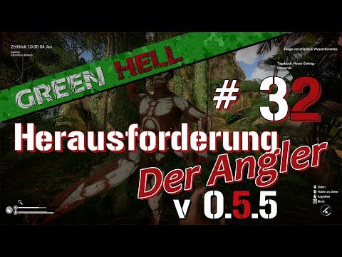 Green Hell Herausforderung #32 Ich muss mal kurz Ausrasten gehen ► Let's Play [60FPS|Deutsch|1440p]