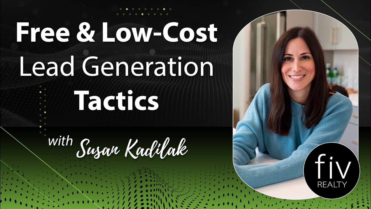 Free and Low-Cost Lead Generation Tactics - Susan Kadilak