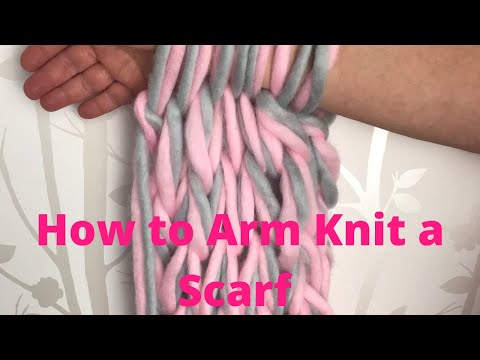 How To Arm Knit A Scarf: perfect for beginners