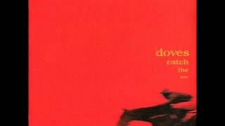 Doves - Catch the sun (2000)