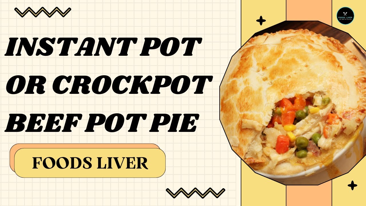 Instant Pot Beef Pot Pie Recipe | Tender Beef with Flaky Crust