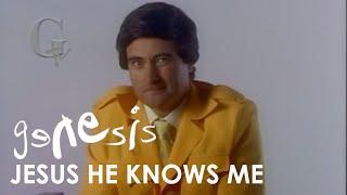 Genesis - Jesus He Knows Me (Official Music Video)