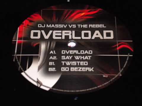 DJ Massiv vs The Rebel - Overload (2008)