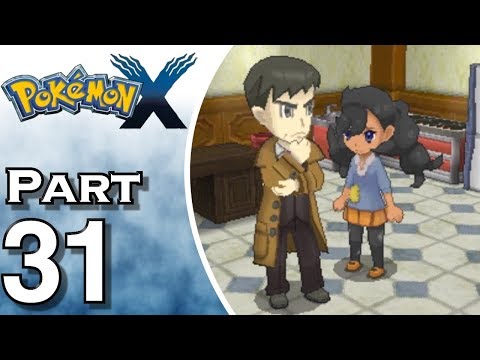 Pokemon X 3DS - Gameplay - Walkthrough - Let's Play - Part 31