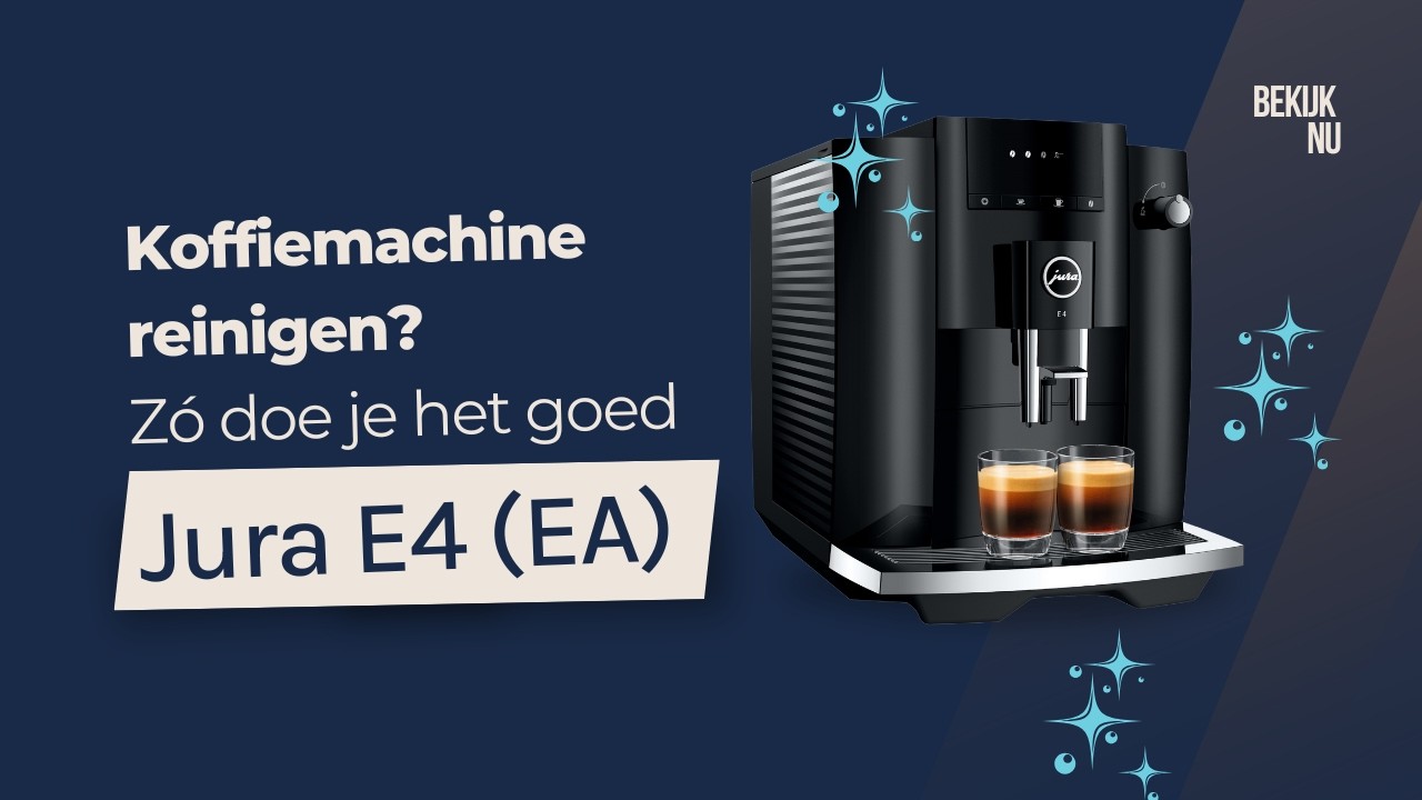 Jura E4 reinigen stap-voor-stap | Complete uitleg (EA)