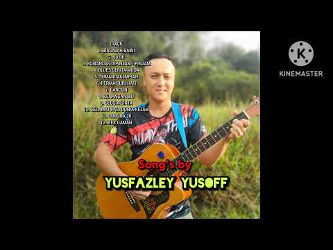 Yusfazley Yusoff (FULL ALBUM)