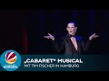 Musical „Cabaret“ mit Tim Fischer im Hansa-Theater