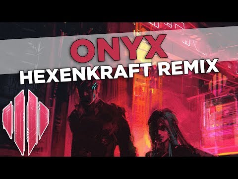 Video thumbnail for Onyx [Hexenkraft Remix]