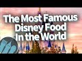 The Most Famous Disney Food In The World