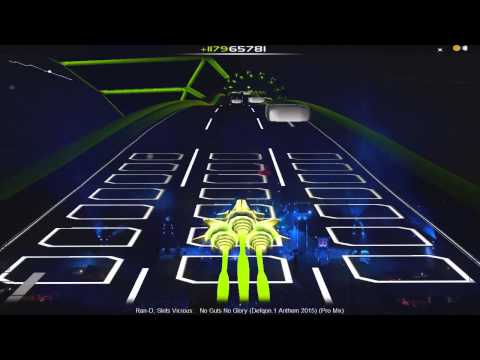 Audiosurf: Ran-D ft. Skits Vicious - No Guts No Glory (Defqon.1 Anthem 2015) (Pro Mix) #60FPS