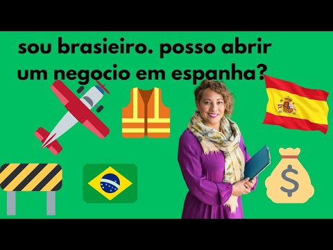 sou brasileiro. posso abrir um negocio em espanha?  #europa #negocios #turismo