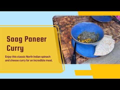 100th Video!! A Saag Paneer recipe. Classic North Indian Spinach curry