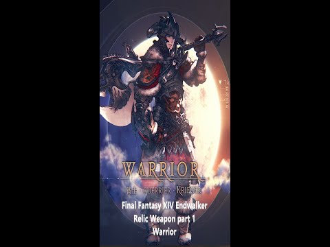 Final Fantasy XIV Endwalker Relic Weapon part 1 Warrior #shorts