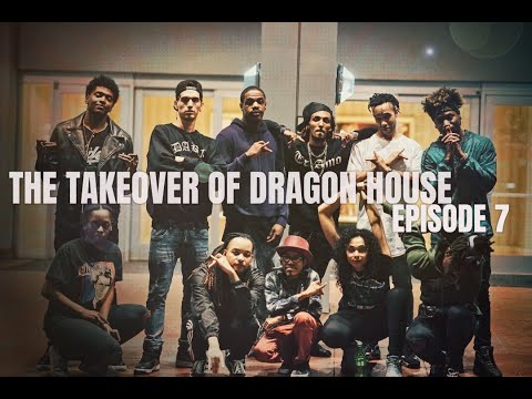 Dragon House Best Of | The Takeover Ep. 7 - THE TAKEOVER OF DRAGON HOUSE