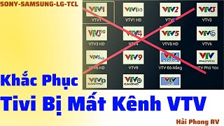 Khắc Phục Tình Trạng Tivi Bị Mất Kênh 