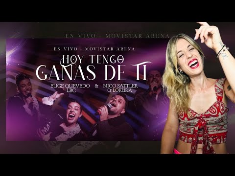 REACCIÓN A HOY TENGO GANAS DE TI DE EUGENIA QUEVEDO Y Q'LOKURA - MOVISTAR ARENA