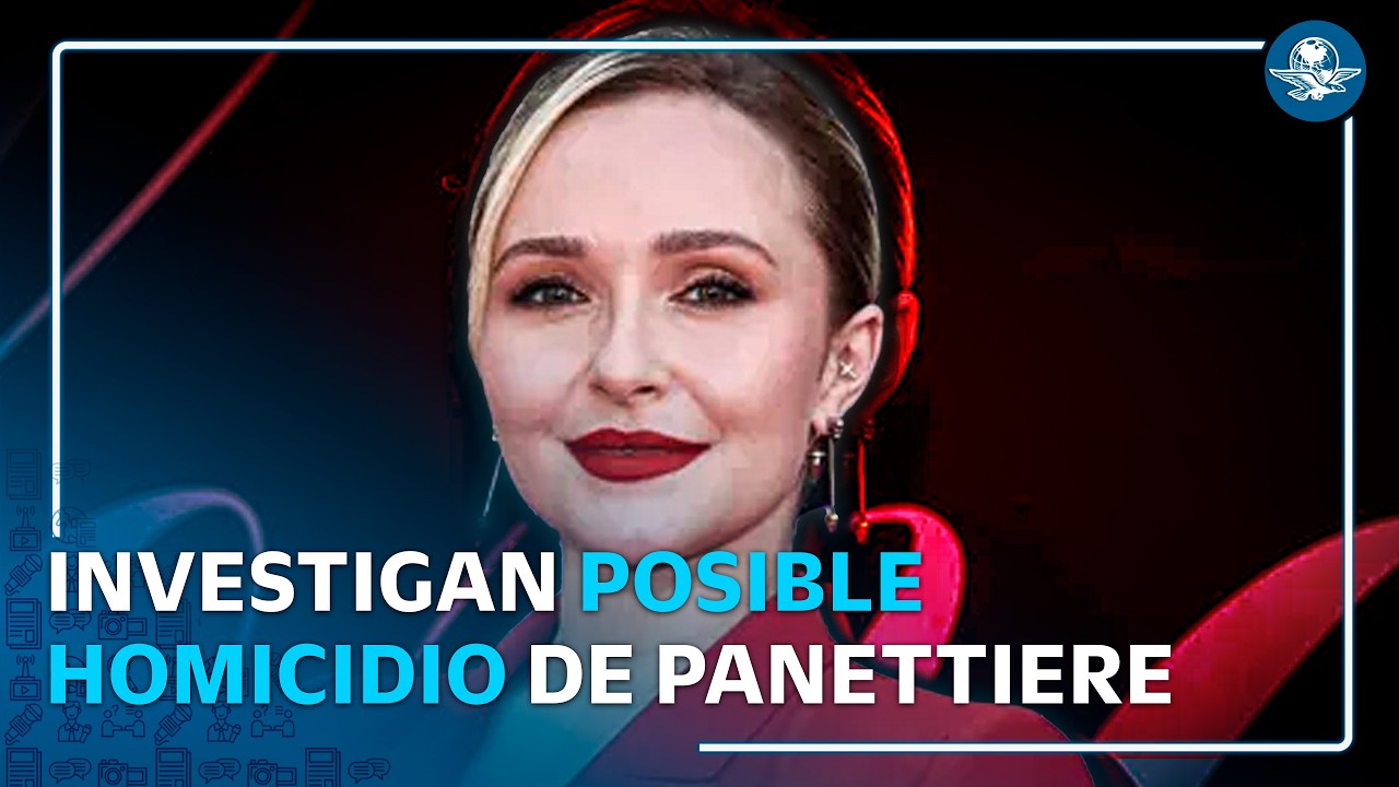 Investigan muerte de Hayden Panettiere como posible homicidio