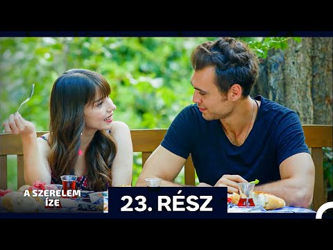 A Szerelem íze 23. Rész (Magyar Szinkron)