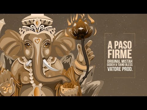 A PASO FIRME - MISTAH GODEH FEAT. TIANO BLESS PROD. VATORE