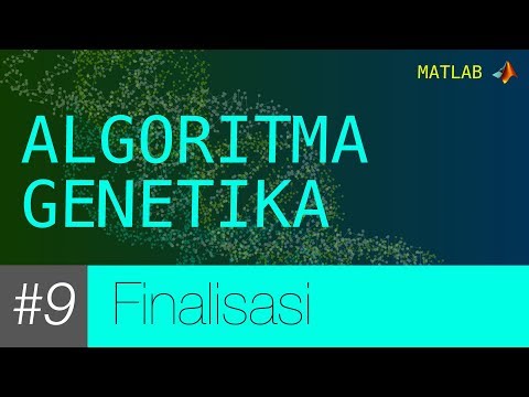 MATLAB Algoritma Genetika 9 Finalisasi GA